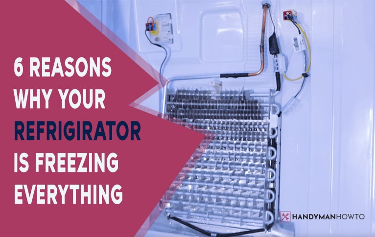 6 Reasons Why Your Refrigerator is Freezing Everything